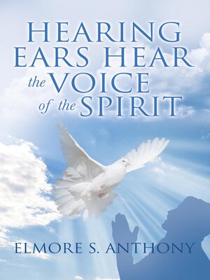 cover image of Hearing Ears Hear the Voice of the Spirit